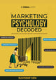 Marketing Psychology Decoded